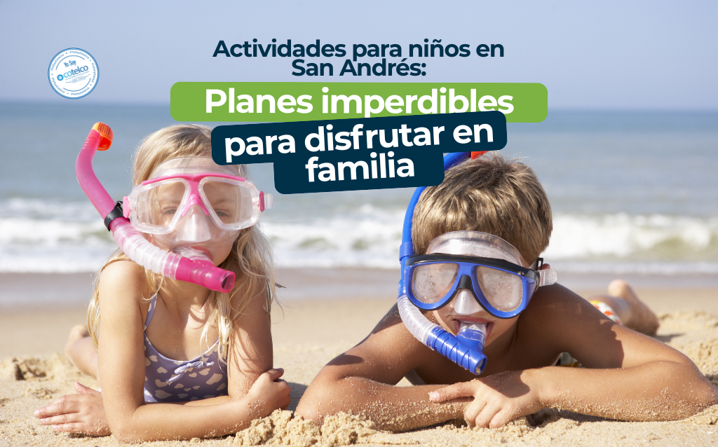 Actividades para niños en San Andrés: planes imperdibles para disfrutar en familia