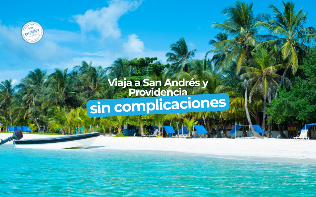 Viaja a San Andrés y Providencia sin Complicaciones: