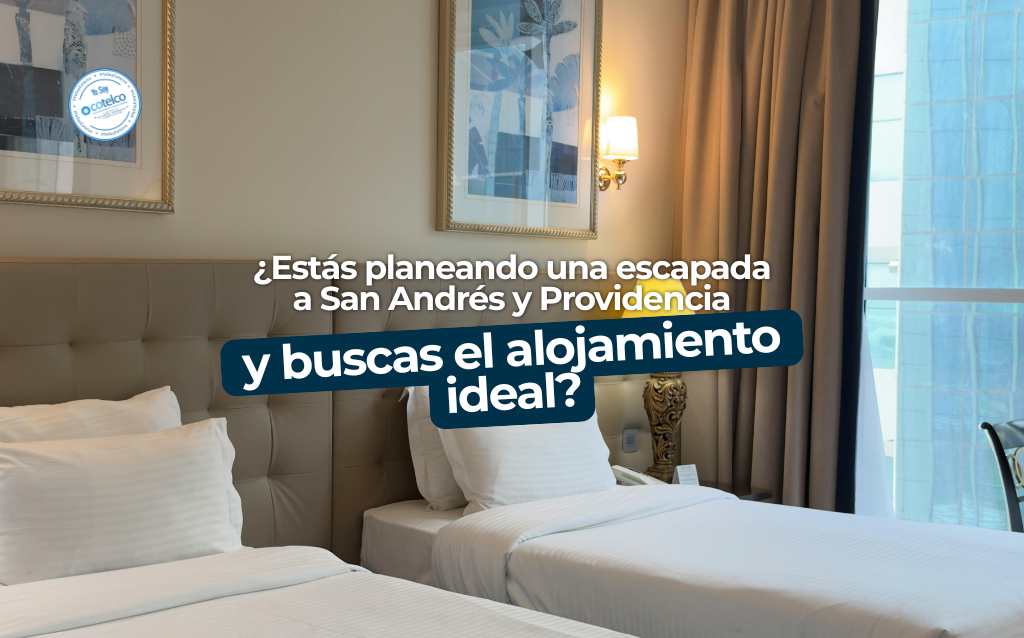 Tips para encontrar el mejor hotel en San Andrés 